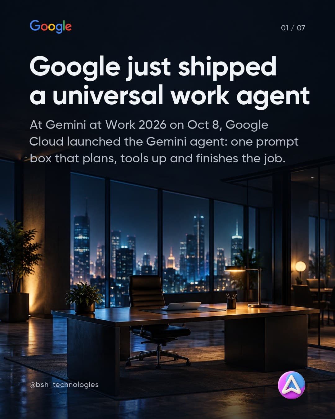 Google Gemini Agent: Universal Enterprise Coworker With Its Own Email, Calendar and Drive. What Launched at Gemini at Work 2026