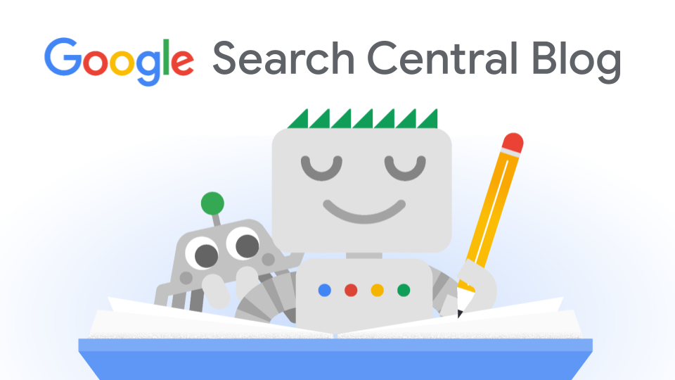 Google Search Central blog illustration with the Googlebot robot mascot
